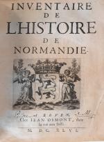 [ANNEVILLE (Eustache d')] Inventaire de l'histoire de Normandie. Rouen, Charles...