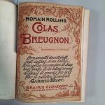 Romain ROLLAND. "Colas Breugnon". Librairie Ollendorff, Paris. Numéroté 223/990. Petit...