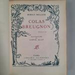 Romain ROLLAND. "Colas Breugnon". Librairie Ollendorff, Paris. Numéroté 223/990. Petit...