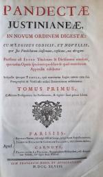 Lot de 3 ouvrages anciens de droit
JUSTINIEN Pandectae Justinianeae. Paris,...