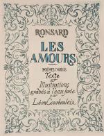 CURIOSA - RONSARd (P. de) - COUBOULEIX (Léon) Les Amours....