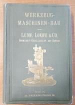 LUDWING LOEWE & CO, Werkzeug-Maschinen-Bau, Berlin, 1887. In-8, percaline de...