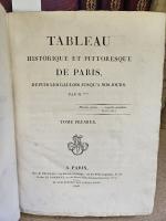 SAINT-VICTOR (J.B.). Tableau historique et pittoresque de Paris depuis les...