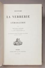 Edouard Garnier. Histoire de la verrerie et de l'émaillerie. Tours,...